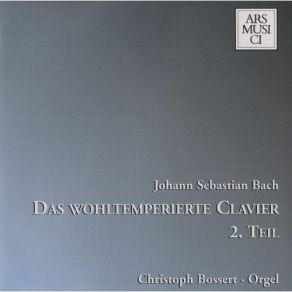 Download track 8. Prelude And Fugue In D Sharp Minor BWV 877 Johann Sebastian Bach