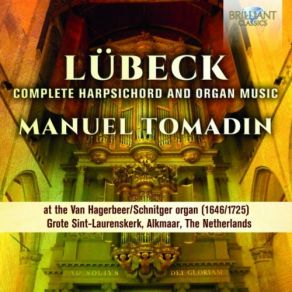 Download track Praeludium Et Fuga In A Minor, LübWV 16: II. Fuga. Allegro Manuel Tomadin