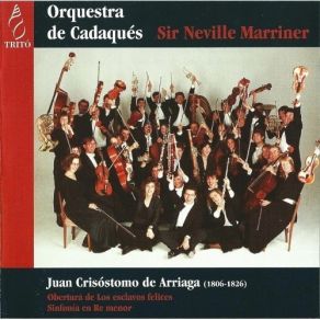 Download track 2. Symphony In D Minor - I. Adagio - Allegro Vivace Juan Crisostomo De Arriaga