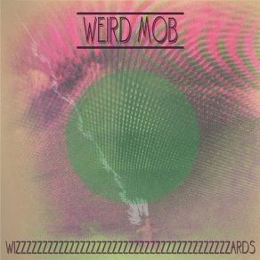 Download track Hang It Up Weird Mob