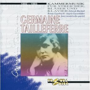 Download track 03 String Quartet： II. Intermede Germaine Tailleferre