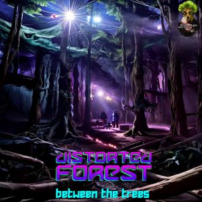 Download track Between The Trees Distorted Forest
