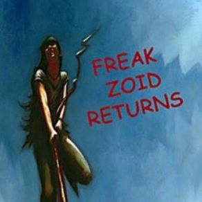 Download track All Up In This Freak Zoid