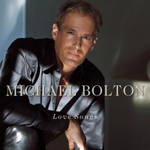 Download track That'S What Love Is All About Michael Bolton