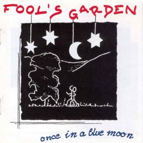 Download track Once In A Blue Moon Fool'S Garden