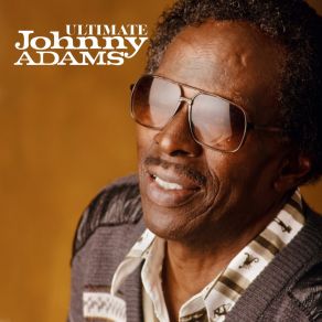 Download track I'm Afraid To Let You Into My Life Johnny Adams