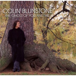 Download track Now I Know I'Ll Never Get Over You Colin Blunstone