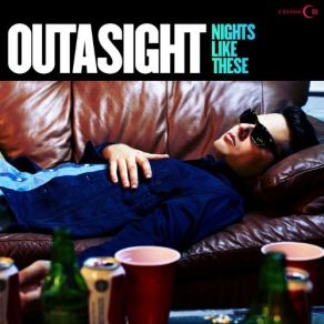 Download track I'Ll Drink To That Outasight