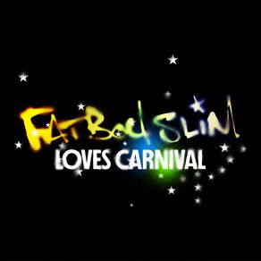 Download track Jin Go Lo Ba Fatboy Slim