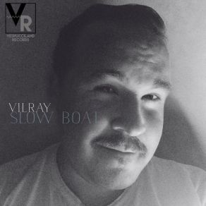 Download track (I'd Like To Get You On A) Slow Boat To China Vilray