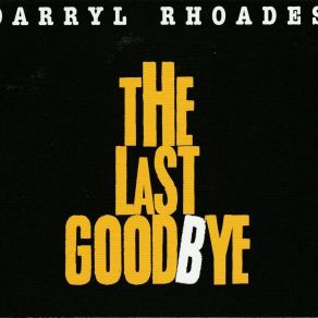 Download track I've Got A Problem Darryl Rhoades