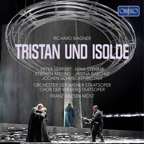 Download track Isolde! Geliebte! Peter Seiffert, Nina Stemme, Vienna State Opera Orchestra, Jochen Schmeckenbecher, Stephen Milling