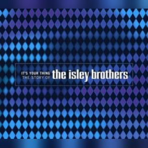 Download track Take Me To The Next Phase (Part 1 & 2) The Isley Brothers