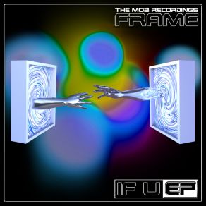 Download track IF U The Frame