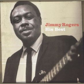 Download track The World's In A Tangle Jimmy Rogers