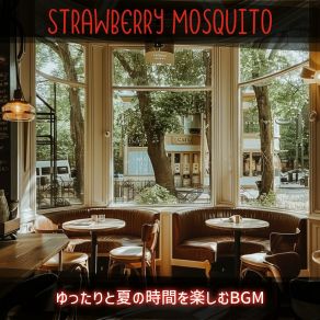 Download track A Time Of Reflection Strawberry Mosquito