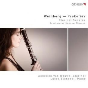 Download track 01 Sergei Prokofiev _ Violin Sonata No. 2 In D Major, Op. 94a (Arr. K. Kennan For Clarinet & Piano) -I. Moderato Annelien Van Wauwe, Lucas Blondee