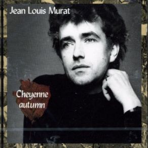 Download track Le Troupeau Jean - Louis Murat, Denis Clavaizolle