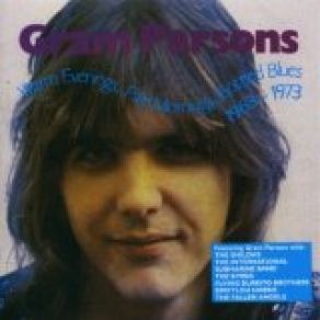 Download track We'Ll Sweep Out The Ashes In The Morning Gram Parsons