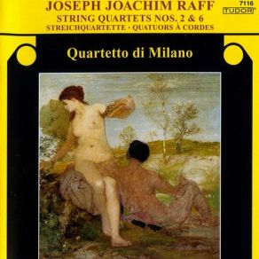 Download track Raff - String Quartet No. 6, Op. 192 No. 1 - II. Menuett Quartetto Di Milano, Claudio Pavolini, Thomas Wicky-Borner