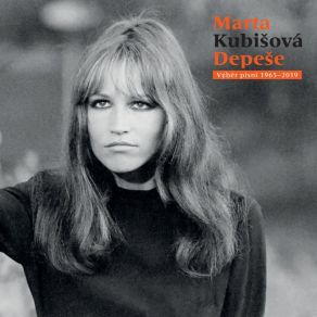 Download track Já Dovedu Lhát (I'm Learning About Love) Marta Kubišová
