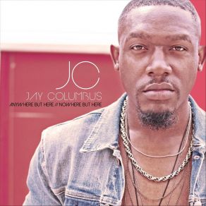 Download track Uh Oh... I've Been Here Before (Interlude) Jay Columbus