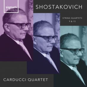 Download track Shostakovich String Quartet No. 15 In E Flat Minor, Op. 144 I. Elegy Carducci String Quartet