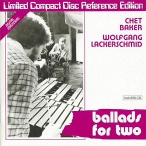 Download track Five Years Ago Chet Baker, Wolfgang Lackerschmid