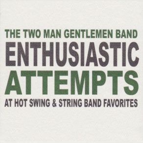 Download track On The Sunny Side Of The Street The Two Man Gentlemen Band