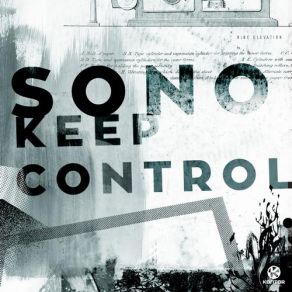 Download track Keep Control (HOSH Remix) Sono, Lennart A Salomon