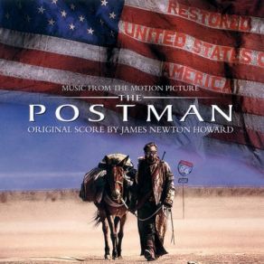 Download track The Postman James Newton Howard, Amy Grant, Kevin Costner, Jono Manson, John Coinman