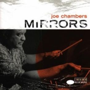 Download track Mirrors Joe Chambers