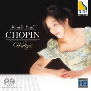 Download track Waltzes No. 10 In B Minor, Op. 69-2 Op. Posth. Masako Ezaki