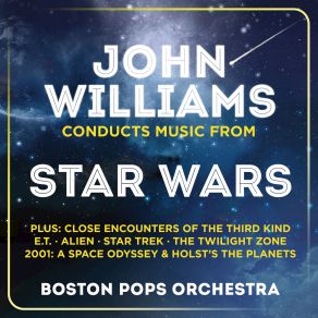 Download track Williams: The Empire Strikes Back, The Asteroid Field The Boston Pops Orchestra, John Williams The Boston Pops Orchestra, Women Of The Tanglewood Festival Chorus