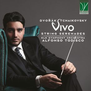 Download track Serenade For Strings In E Major, Op. 22: V. Finale. Allegro Vivace Alfonso Todisco, Klk Symphony Orchestra