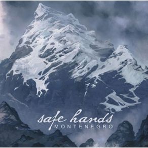 Download track Montenegro Safe Hands
