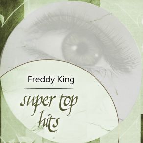 Download track (I'd Love To) Make Love To You Freddie King