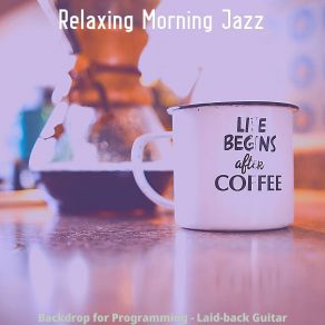 Download track Trio Jazz Soundtrack For Lockdowns Relaxing Morning Jazz