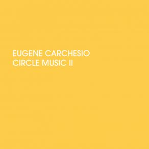 Download track Circle Music II H Eugene Carchesio