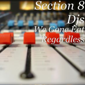 Download track Serch Section 8 Djs