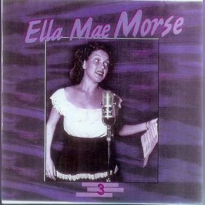 Download track 'Tain't What You Do (It's The Way That You Do It) Ella Mae Morse