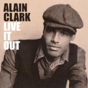 Download track Live It Out Alain Clark