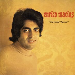 Download track J'aime Quand Tu M Aimes Enrico Macias
