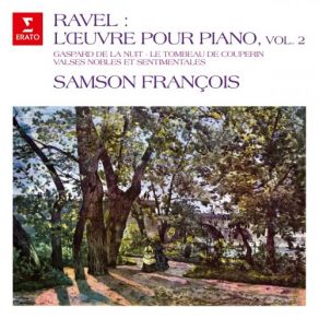 Download track Ravel: Valses Nobles Et Sentimentales, M. 61: No. 1, Moderé Et Très Franc Samson FrançoisSentimentales, Modere