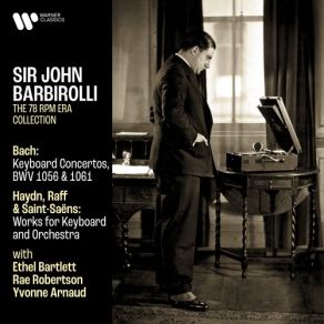 Download track Keyboard Concerto In D Major, Hob. XVIII11 III. Rondo All Ungarese Sir John Barbirolli, Rae Robertson, Ethel Bartlett, Yvonne Arnaud