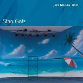 Download track Sometime Ago Stan Getz