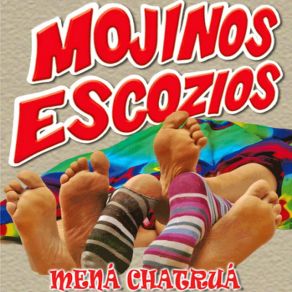 Download track Chow Chow Mojinos Escozíos