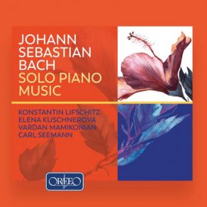 Download track Keyboard Partita No. 4 In D Major, BWV 828: II. Allemande Vardan MamikonianCarl Seemann