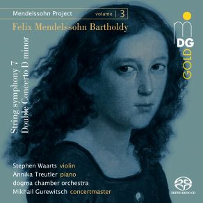 Download track Symphony No. 7 For String Orchestra And Piano In D Minor, MWV N7: I. Allegro Annika Treutler, Mikhail Gurewitsch
