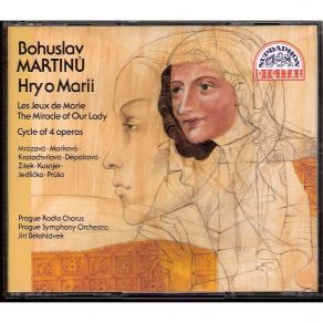 Download track II Mariken Of Nimègue - Oh, What A Beautiful Play Bohuslav Martinů